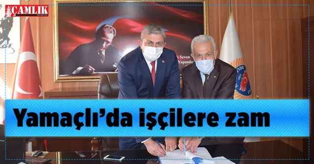 Yamaçlı’da işçilere zam