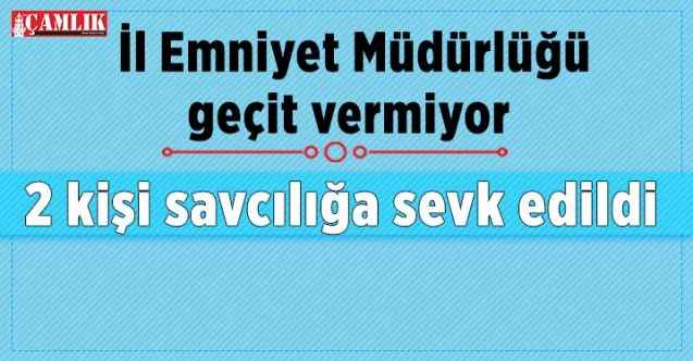 Yozgat'ta uyuşturucuya geçit yok!