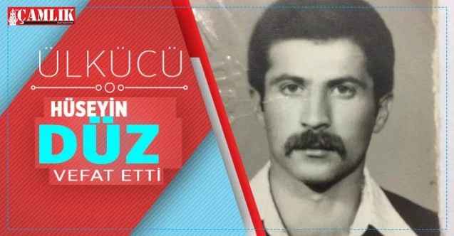 Ülkücü Ziraat Yüksek Mühendisi Hüseyin Düz vefat etti