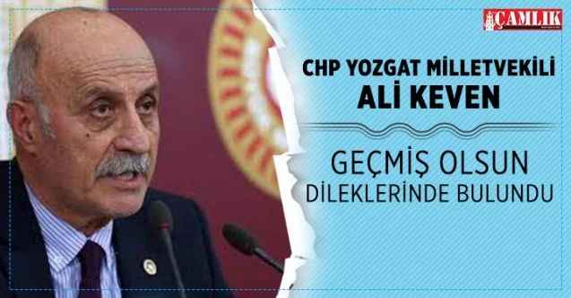 CHP Yozgat Milletvekili Keven, tren kazasında yaralanan personele geçmiş olsun dileklerinde bulundu