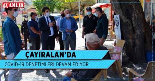 Çayıralan'da Covid-19 tedbir denetimleri devam ediyor
