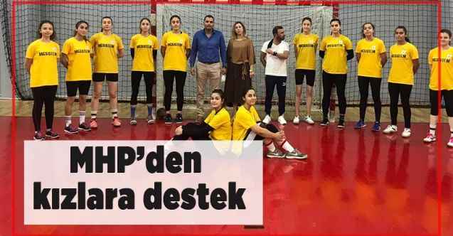 MHP’den Kızlara destek