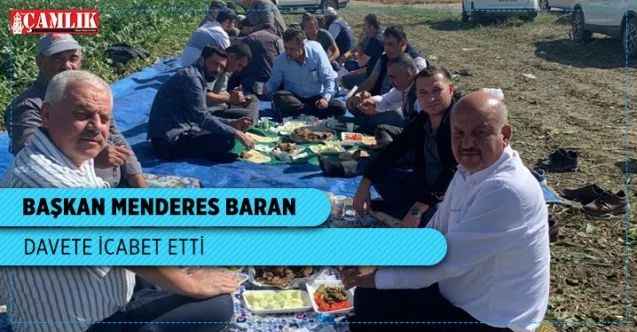Başkan Baran davete icabet etti