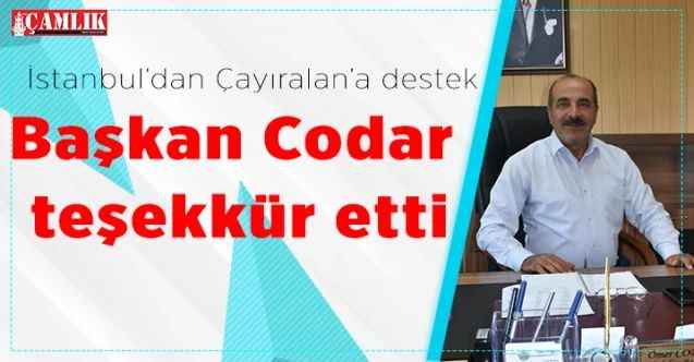 İstanbul’dan Çayıralan’a destek