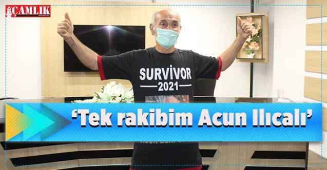 60 yaşındaki Yerköylü Ali Cenalp:  “Tek Rakibim Acun Ilıcalı”
