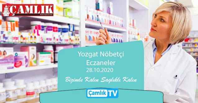 28 Ekim Çarşmba günü Yozgat ve ilçelerinde hangi eczaneler nöbetçi?