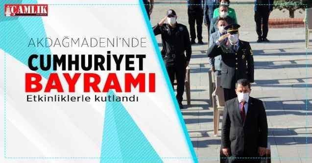 Cumhuriyet Bayramı Akdağmadeni'nde de çeşitli etkinliklerle kutlandı