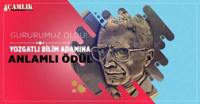 Yozgat’ın ödüllü bilim adamına bir ödül daha. Cumhurbaşkanı Recep Tayyip Erdoğan, Yozgatlı Bilim Adamını Hangi Sözlerle Tebrik Etti