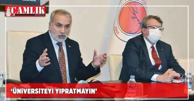 Rektör Prof. Dr. Ahmet Karadağ öğrencilere seslendi: Üniversiteyi yıpratmayın