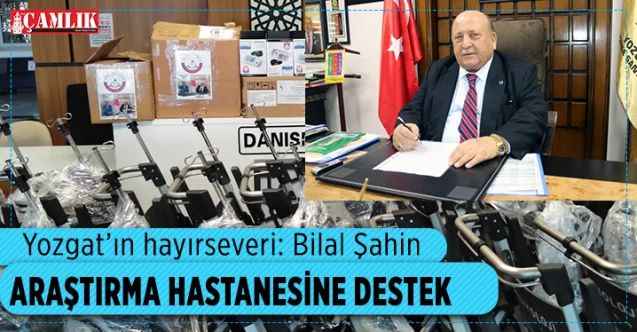 Yozgat’ın hayırseveri: Bilal Şahin