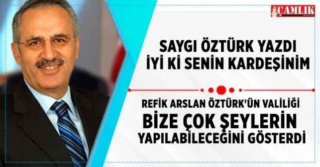 Saygı Öztürk Yazdı İyi ki sen benim kardeşimsin