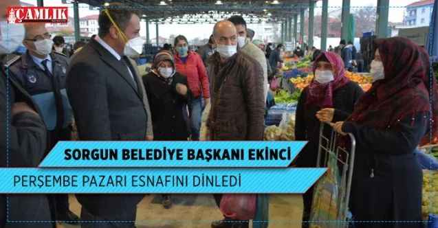 Başkan Ekinci Pazarcı esnafını dinledi