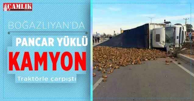 Pancar yüklü kamyon traktörle çarpıştı