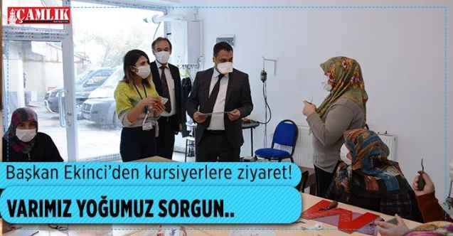 Sorgun Belediye Başkanı Erkut  Ekinci’den kursiyerlere ziyaret!