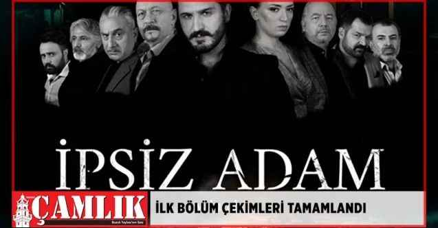 İpsiz Adam'ın ilk bölüm çekimleri tamamlandı