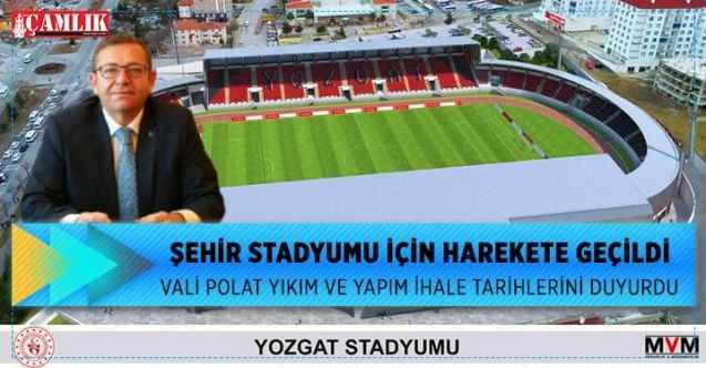 Yozgat Şehir Stadyumu yıkım ve yapım ihale tarihi belli oldu