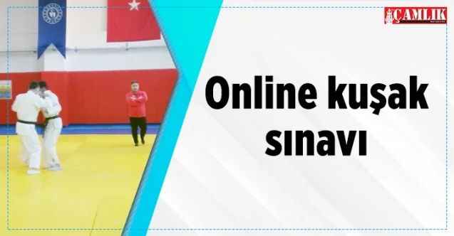 Online kuşak sınavı