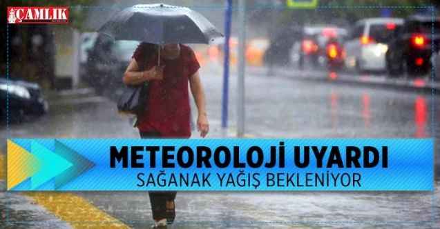 Meteoroloji uyardı sağanak yağış geliyor