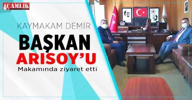 Kaymakam Demir'den Başkan Arısoy'a ziyaret