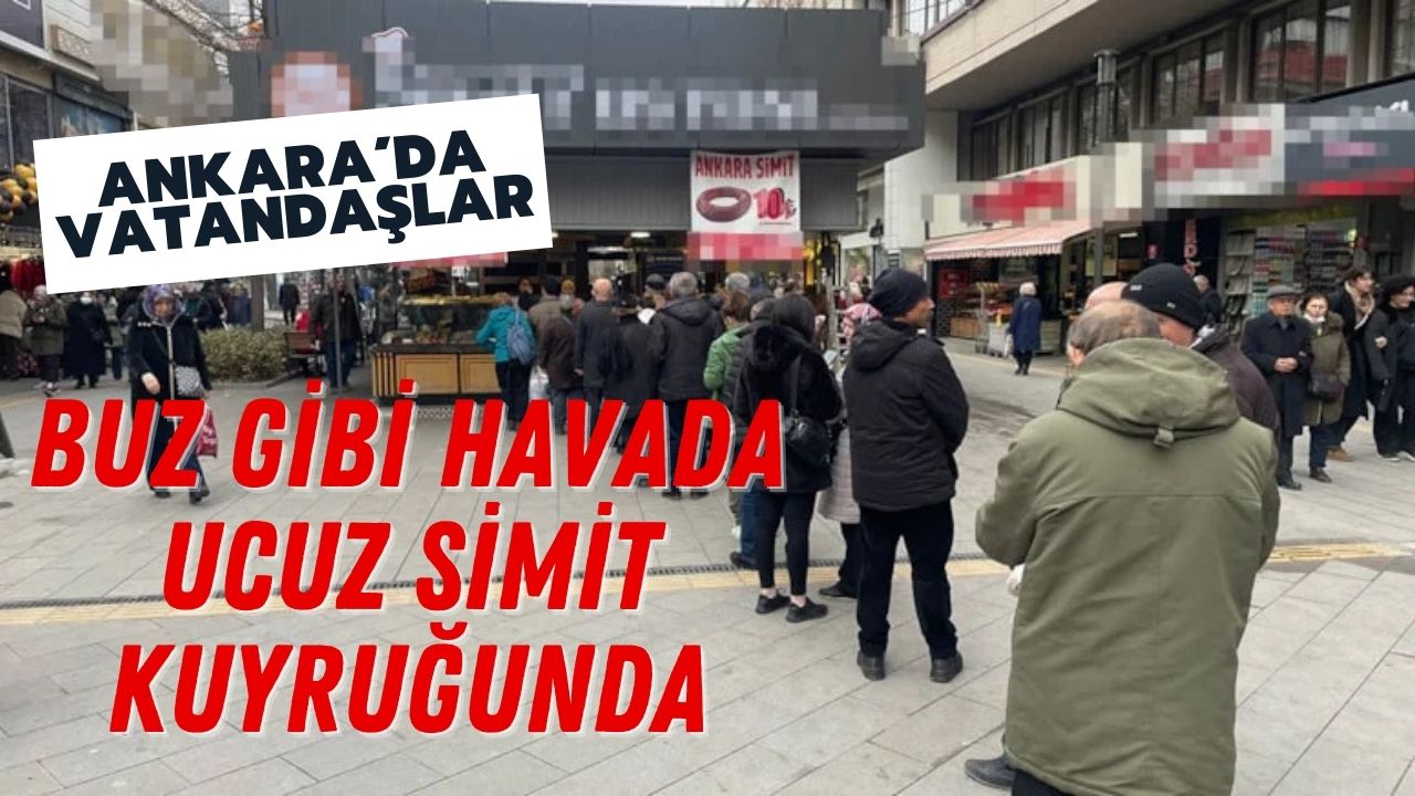 Ankara'da Vatandaşlar Buz Gibi Havada Ucuz Simit Kuyruğunda!